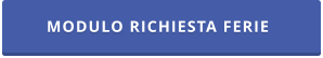 MODULO RICHIESTA FERIE