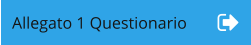 Allegato 1 Questionario