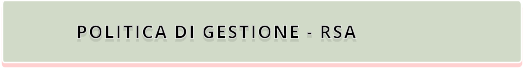 POLITICA DI GESTIONE - RSA